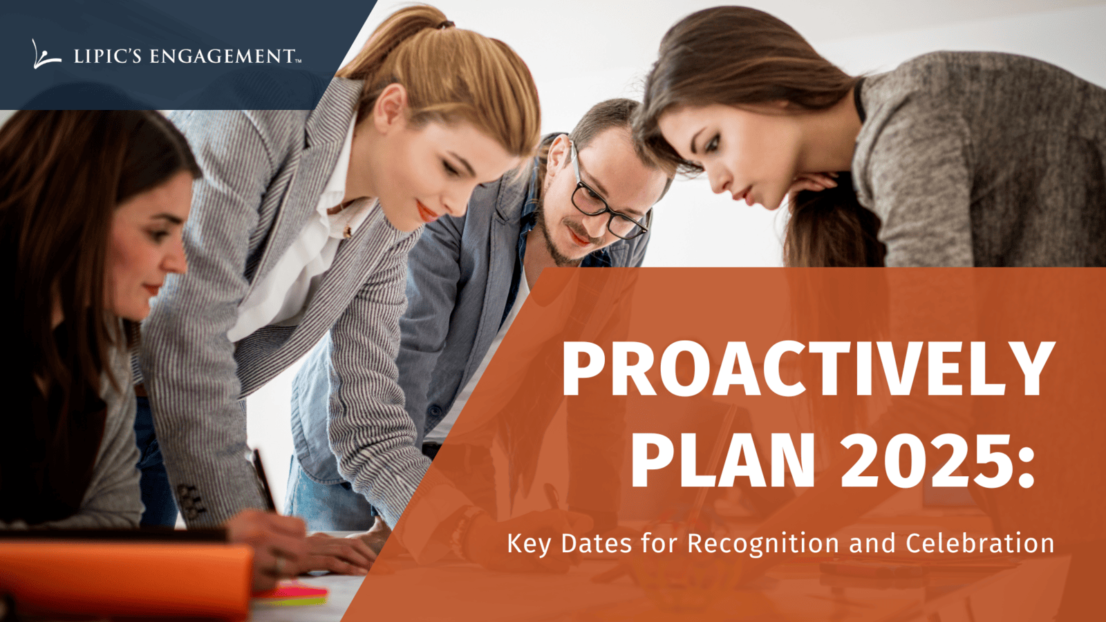 Proactively Plan 2025: Key Dates for Recognition and Celebration